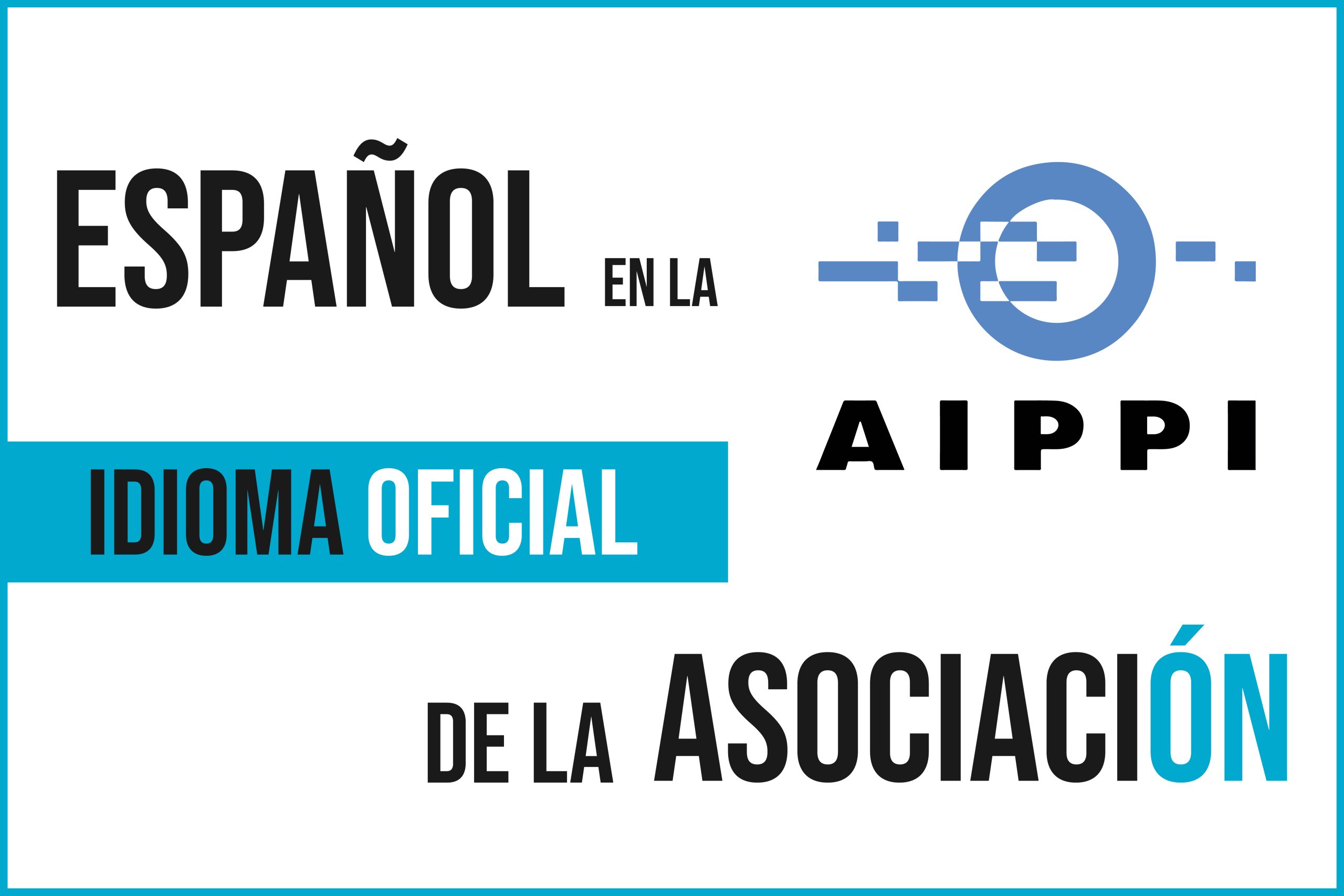 Spanish is the official language of the aippi association