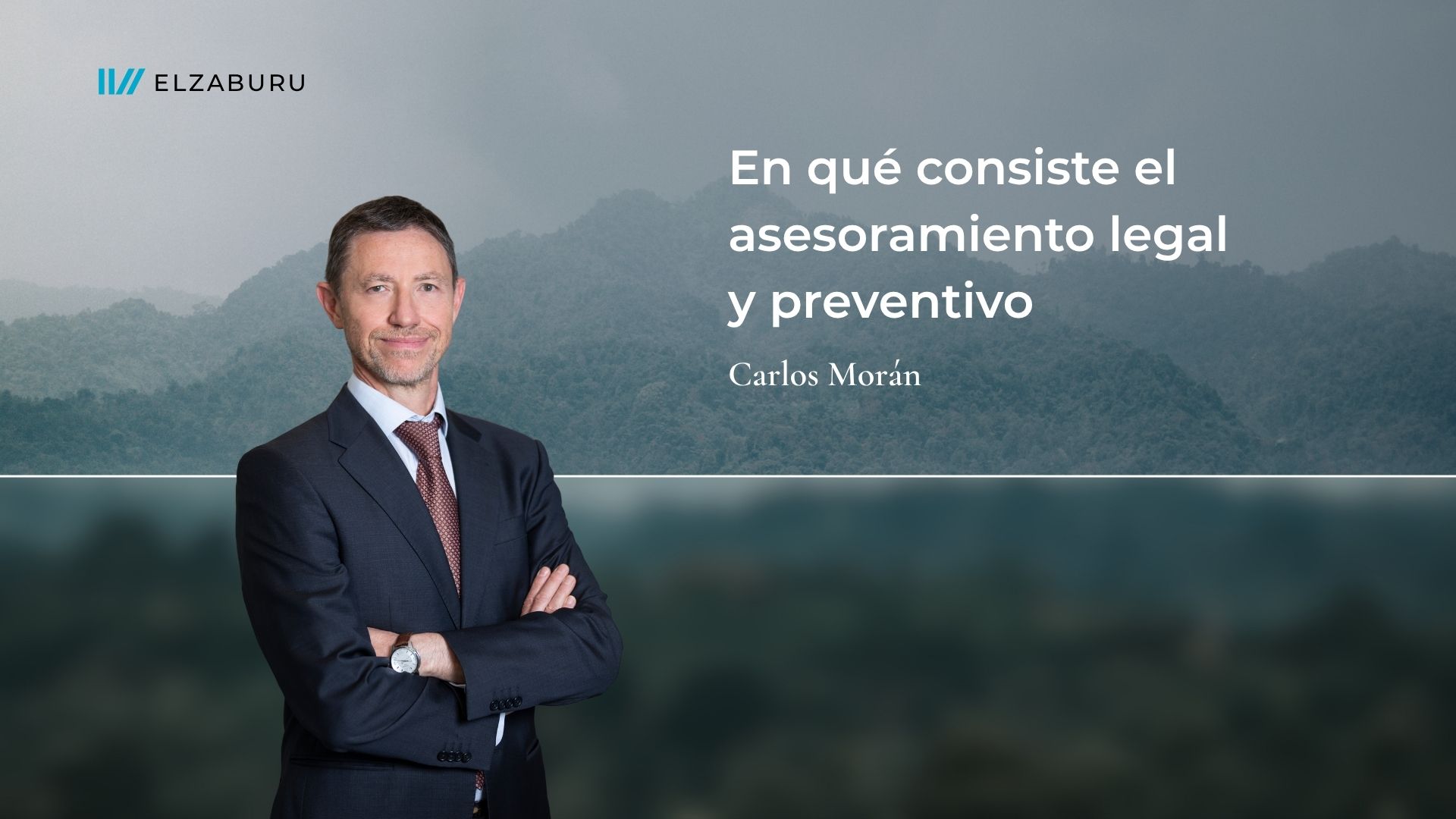 que entendemos por el asesoramiento legal y preventivo explicado por carlos moran